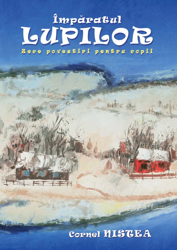 Imparatul lupilor: 10 povestiri pentru copii